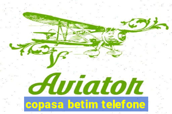 copasa betim telefone